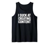 Je suis nul en matière de création de Contenu - Funny Influencer Débardeur