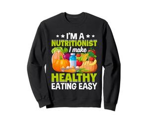 Je suis nutritionniste, Je facilite l'alimentation Saine Sweatshirt