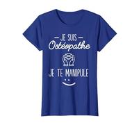 Je suis Ostéopathe Cadeau Humour T-Shirt, Femme, Bleu Royal, S