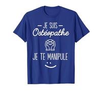 Je suis Ostéopathe Cadeau Humour T-Shirt, Homme, Bleu Royal, S