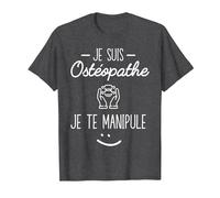 Je suis Ostéopathe Cadeau Humour T-Shirt, Homme, Chiné Foncé, M