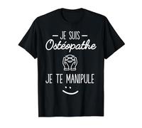 Je suis Ostéopathe Cadeau Humour T-Shirt, Homme, Noir, S