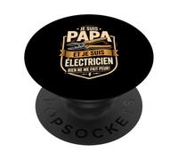 Je suis Papa Et Électricien Rien Ne Me Fait Peur PopSockets PopGrip Adhésif