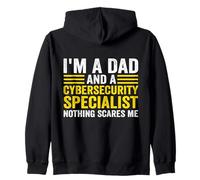 Je suis Papa et spécialiste de la cybersécurité, Rien ne m'effraie Sweat à Capuche