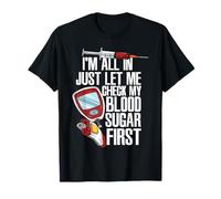 Je suis partante, Laisse-Moi vérifier ma glycémie Funny Diabetes T-Shirt