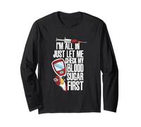 Je suis partante, Laisse-Moi vérifier ma glycémie Funny Diabetics Manche Longue