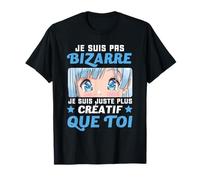 Je Suis Pas Bizarre Drôle Manga Kawaii Amoureux D'Animé T-Shirt