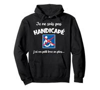 Je Suis Pas Handicapé Cadeau Handicapé Trisomie Sylvain Sweat à Capuche