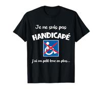 Je Suis Pas Handicapé Cadeau Handicapé Trisomie Sylvain T-Shirt