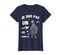 Je suis Pas Un Pigeon Humour Trop Gentil Arnaque Commerce T-Shirt, Femme, Bleu Marine, XS