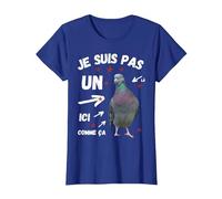 Je suis Pas Un Pigeon Humour Trop Gentil Arnaque Commerce T-Shirt, Femme, Bleu Royal, XXL