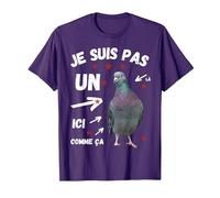 Je suis Pas Un Pigeon Humour Trop Gentil Arnaque Commerce T-Shirt, Homme, Violet, S