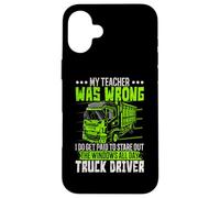 Je suis payé pour regarder les fenêtres toute la journée chauffeur de camion Coque pour iPhone 16 Plus