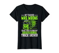 Je suis payé pour regarder les fenêtres toute la journée chauffeur de camion T-Shirt