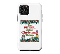 Je suis Peter, Je Fais des Choses de Noël. Noël drôle Coque pour iPhone 11 Pro