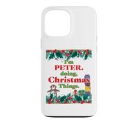 Je suis Peter, Je Fais des Choses de Noël. Noël drôle Coque pour iPhone 13 Pro Max
