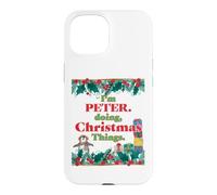 Je suis Peter, Je Fais des Choses de Noël. Noël drôle Coque pour iPhone 15