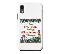 Je suis Peter, Je Fais des Choses de Noël. Noël drôle Coque pour iPhone XR