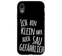 Je suis Petit mais Aussi Dangereux Coque pour iPhone XR