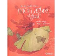 Je suis petite mais... mon arbre est grand !