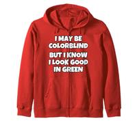 Je suis Peut-être Daltonien mais Je Sais Que Le Vert Me Va Sweat à Capuche