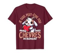 Je suis Peut-Être Fou mais Mes Chèvres M’Aiment T-Shirt, Homme, Marron, XXL