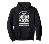 Je Suis Peut-Être Pas Parfait Mais Je Suis Maçon Maçonnerie Sweat à Capuche