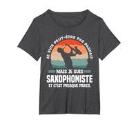 Je suis Peut-Être Pas Parfait mais Je suis Saxophoniste T-Shirt, Femme Grandes Tailles, Chiné Foncé, 4X