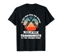Je Suis Peut-Être Pas Parfait Mais Je Suis Tromboniste T-Shirt