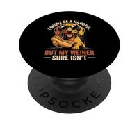 Je suis Peut-être Une poignée, mais Mon ami n'est certainement Pas Teckel Doxie. PopSockets PopGrip Adhésif