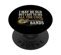 Je suis Peut-être Vieux mais J'Ai PU Voir Tous Les Groupes Cool Rock N Roll PopSockets PopGrip Adhésif