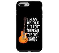 Je suis peut-être vieux mais j'ai pu voir tous les groupes sympas - Rock Coque pour iPhone 7 Plus/8 Plus