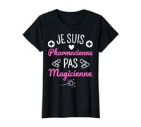 Je suis Pharmacienne Pas Magicienne Humour Pharmacie Cadeau T-Shirt Graphique avec Valeur, Femme, Noir, M