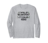 Je suis Plein d'esprit des fêtes. C'est ce qu'on Appelle la Vodka. Manche Longue