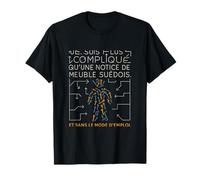 Je suis plus complique qu'une notice suedoise French Humor T-Shirt