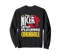 Je suis Plus Gentil après Avoir joué à Cornhole Lover Sweatshirt