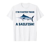 Je suis plus rapide qu'un voilier ! Un voilier drôle T-Shirt