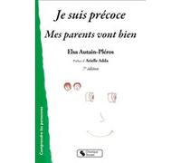 Je suis précoce: Mes parents vont bien