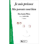 Je suis précoce: Mes parents vont bien