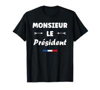 Je suis Président Humour Homme Monsieur Le président T-Shirt