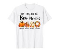 Je suis prête pour Ses Mois : Halloween, Thanksgiving, Noël T-Shirt