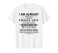 Je suis prise par un fou fou, il est né en janvier T-Shirt