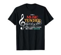 Je suis professeur de musique, c'est comme un professeur normal mais bien plus cool T-Shirt