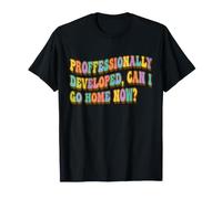 Je suis professionnellement développé, Puis-Je rentrer chez T-Shirt