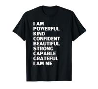 Je suis puissant gentil confiant belle forte capable drôle T-Shirt