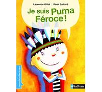 Je suis Puma féroce ! - Premières Lectures CP Niveau 2 - Dès 6 ans: Niveau - Je commence à lire