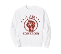 Je suis Quelqu'un, émancipation des Droits civiques, Manifestation pour l'égalité des Droits Sweatshirt