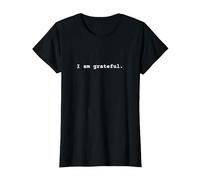 Je suis Reconnaissant. Affirmation Positive en matière de santé mentale T-Shirt, Femme, Noir, L