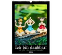 Je suis reconnaissant - une année de yoga et de pleine conscience - Calendrier de Yoga, Version française (Calendrier mural 2026 DIN A3 portrait), Calendrier CALVENDO mensuel