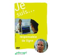 Je suis... responsable de ligne
